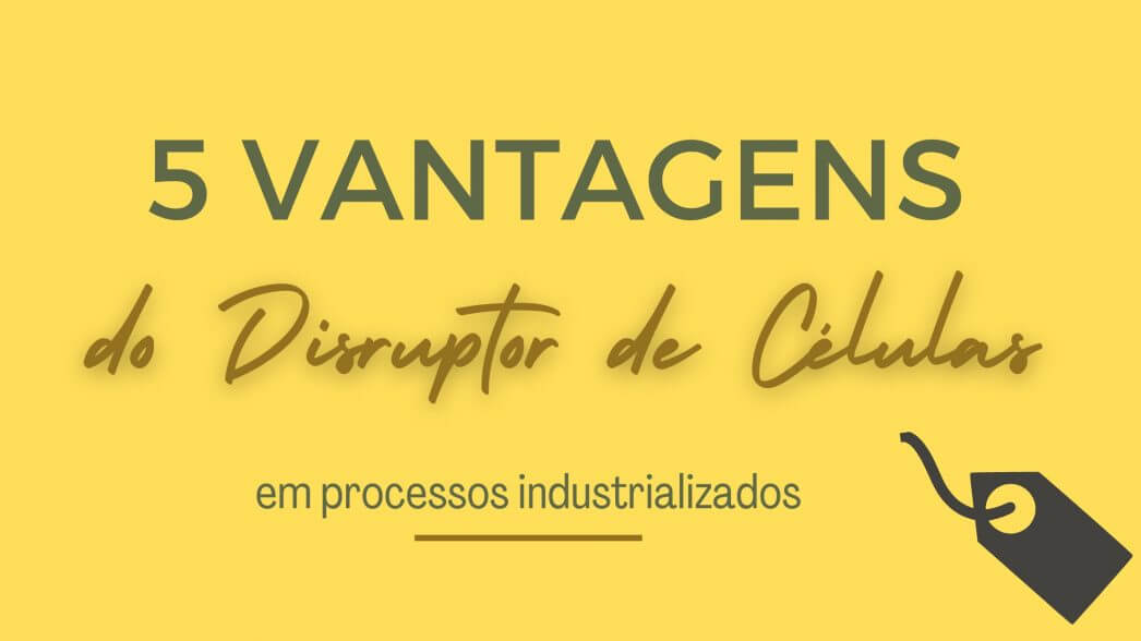 vantagens do disruptor de células