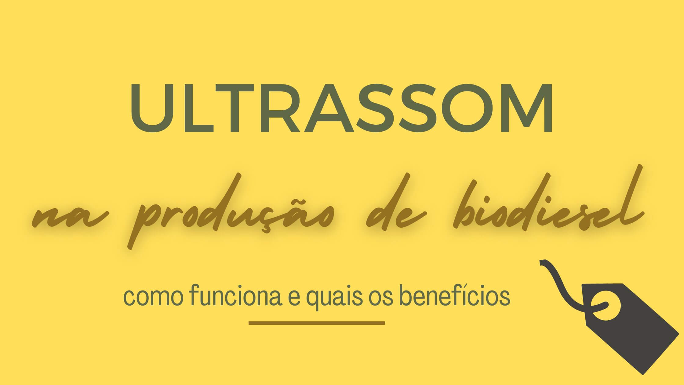 ultrassom na produção de biodiesel