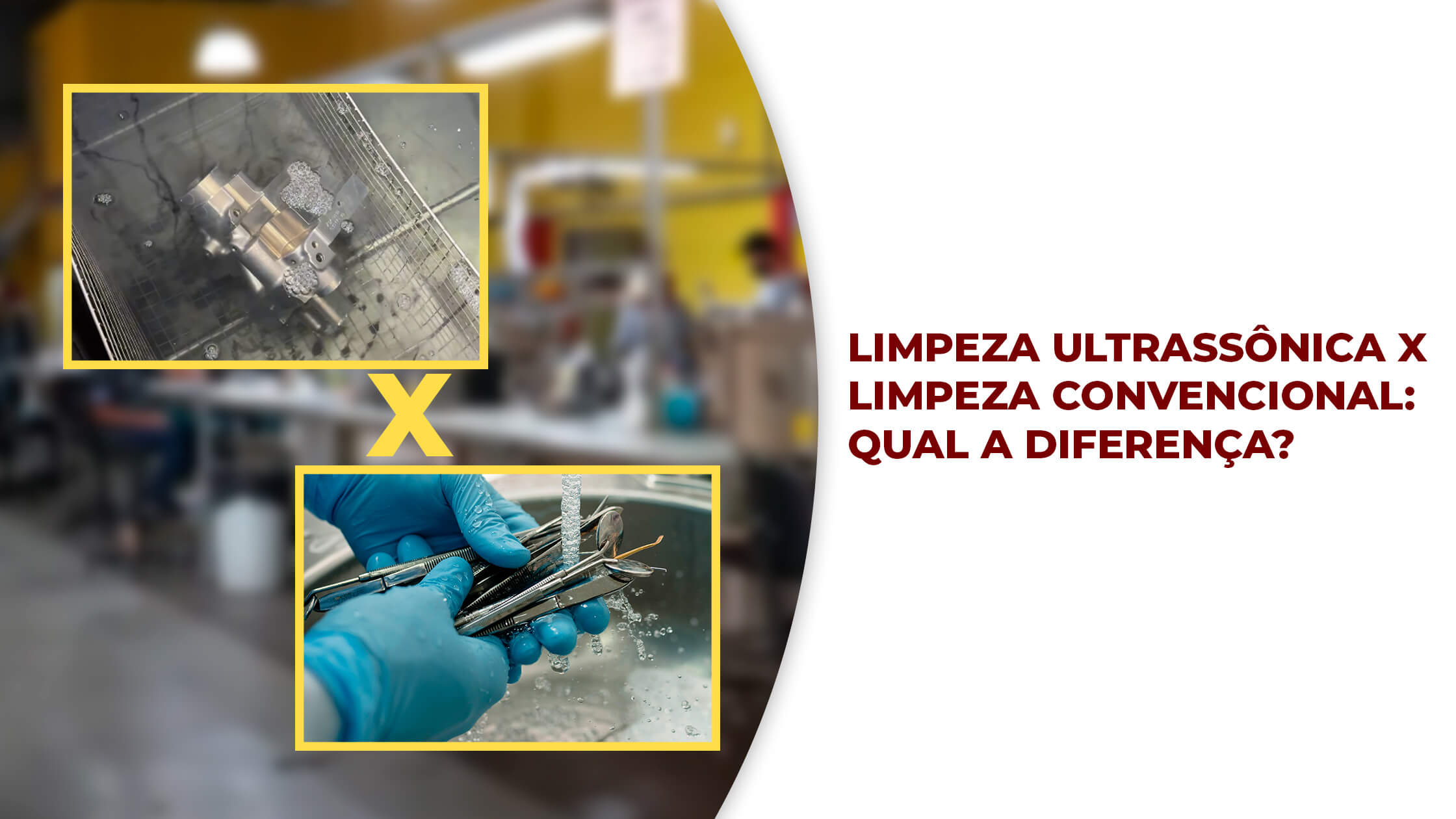 Limpeza ultrassônica x limpeza manual: qual a diferença?