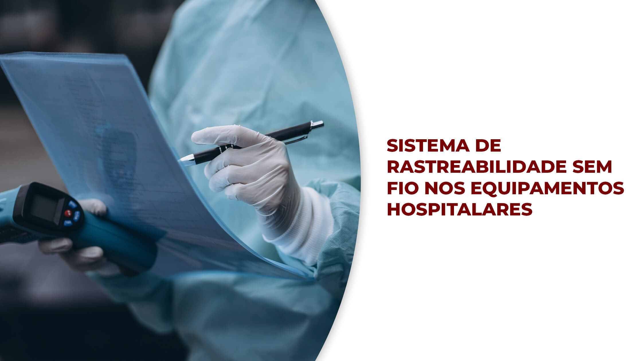 Sistema de rastreabilidade sem fio nos equipamentos hospitalares
