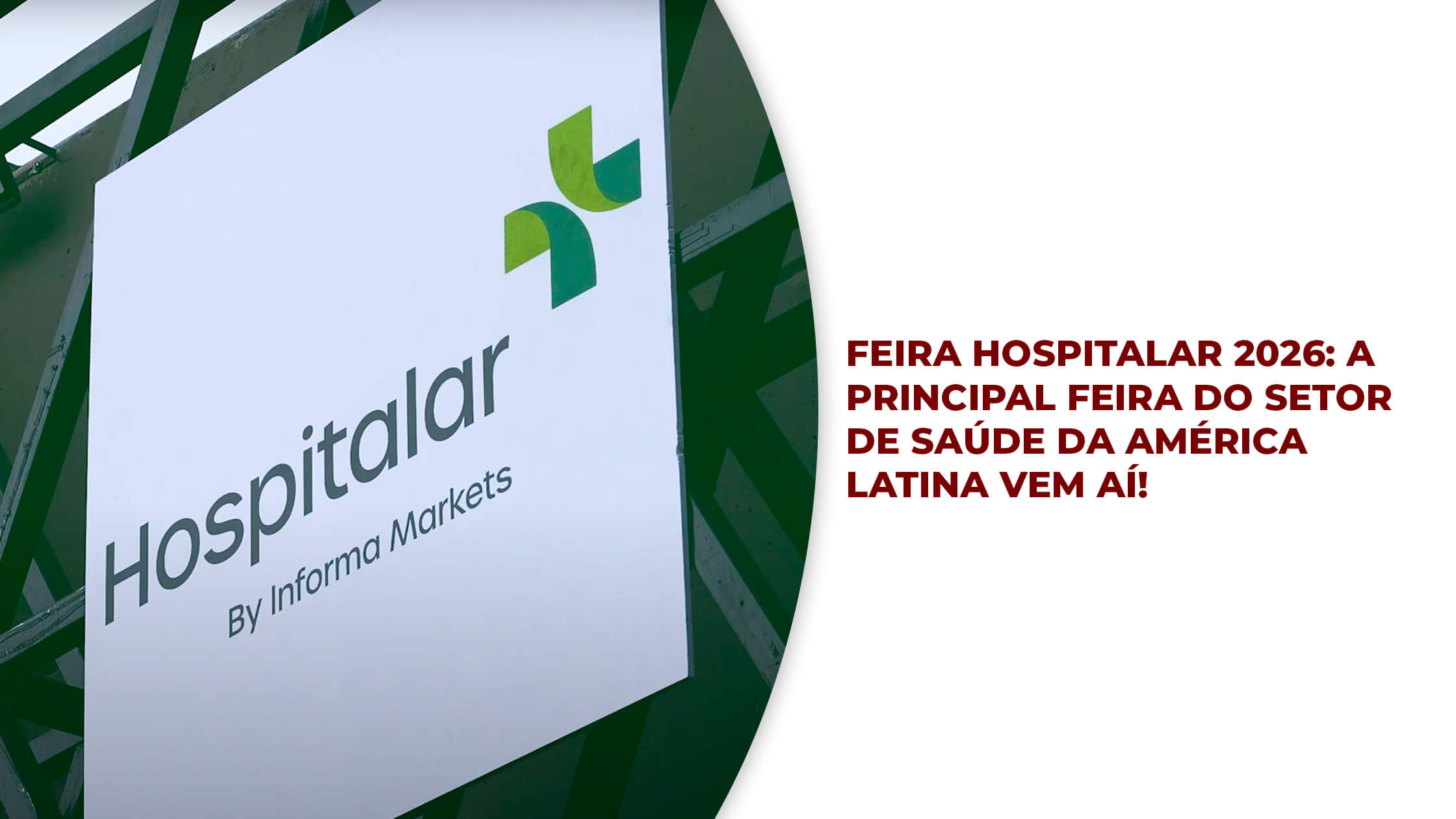 Featured image for “Feira Hospitalar 2026: a principal feira do setor de saúde da América Latina vem aí!”