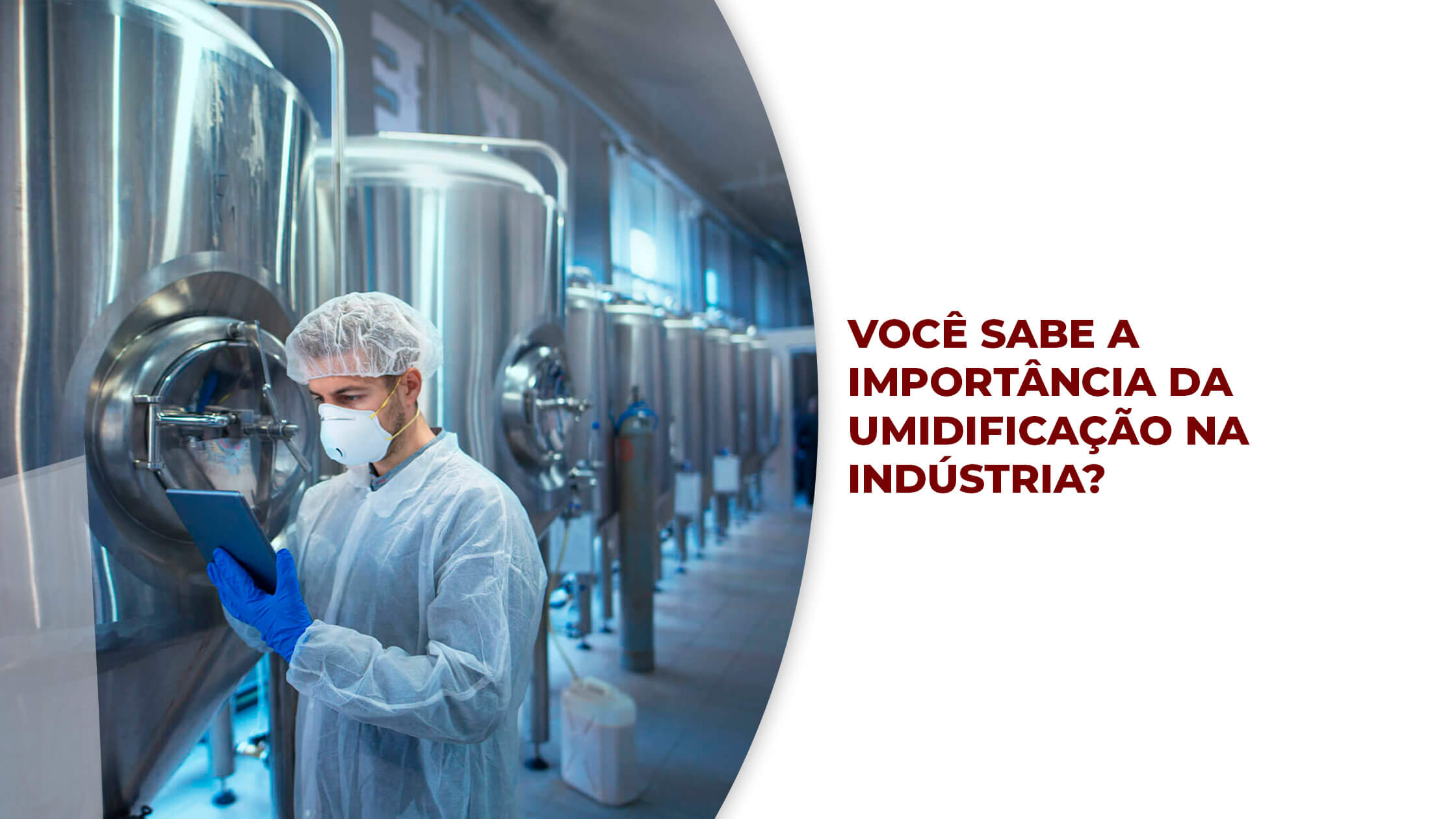 Featured image for “Você sabe a importância da umidificação na indústria?”